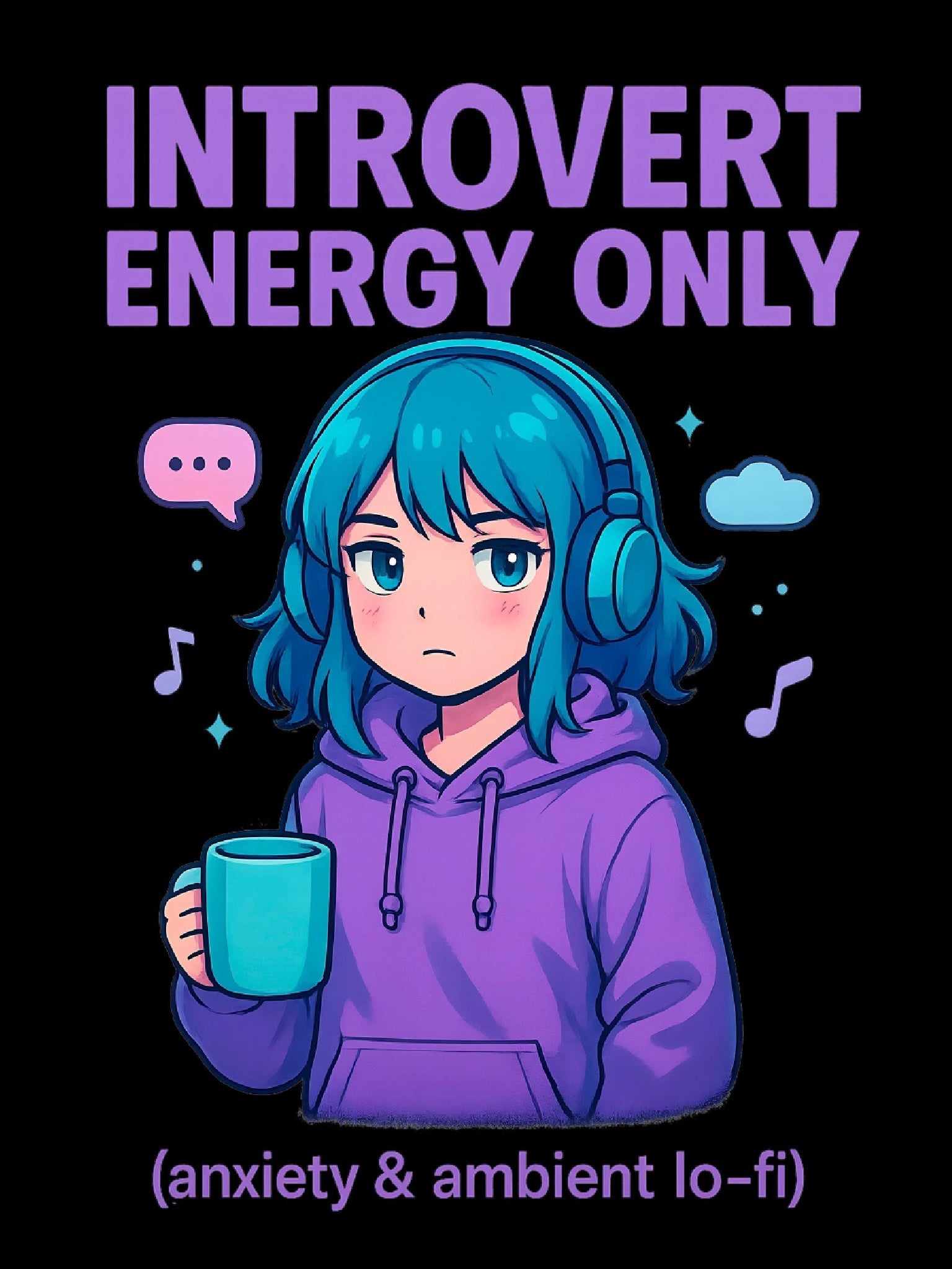 Introvert Energy Only Shirt, Cute Anime Girl with Hoodie & Lo-Fi Vibes | Cozy Ambient Anxiety Tee | Gamer Gift | Epic Anime Apparel