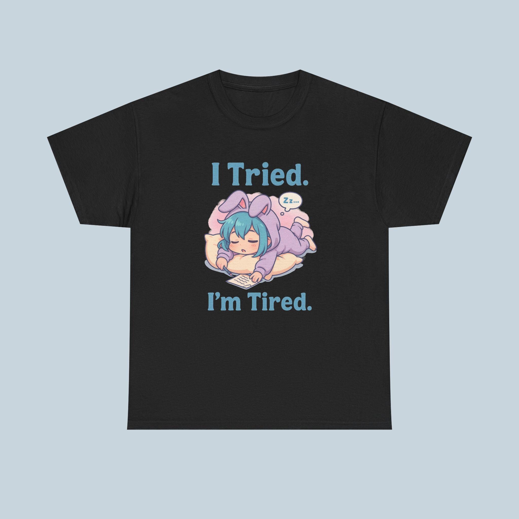 I Tried I'm Tired Anime Shirt, Cute Sleepy Anime Girl Tee for Student, Gamers & Introvert, Funny Pastel Kawaii T-Shirt Gift for Tired People